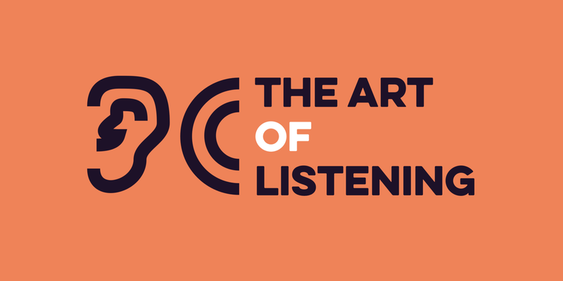 The art of listening